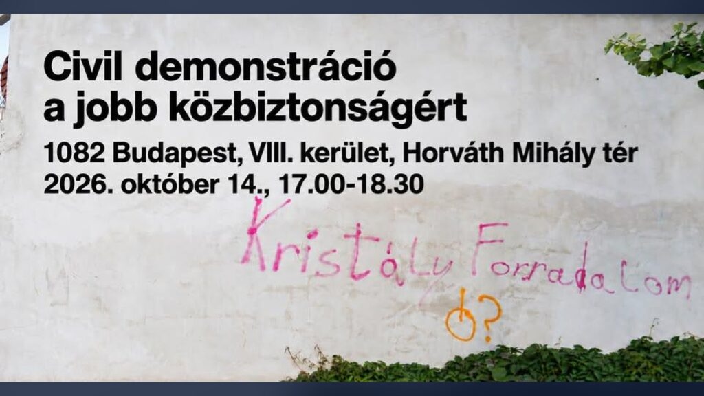 A demonstráció plakátja: Civil demonstráció a jobb közbiztonságért, 1082 Budapest, VIII. kerület, Horváth Mihály tér, 2026. október 14., 17.00–18.30