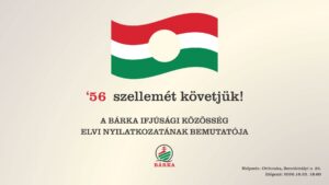 Hullámzó nemzeti zászló lyukkal a közepén, alatta a felirat: ’56 szellemét követjük! – A Bárka Ifjúsági Közösség elvi nyilatkozatának bemutatója, Otthonka, Szentkirályi u. 23., 2026.10.23. 18:00