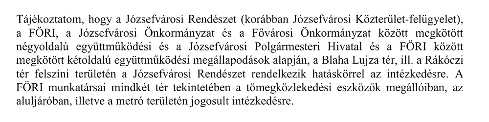 Részlet a Józsefvárosi Rendészet 63-488/2/2026. iktatószámú válaszából a Blaha Lujza tér és a Rákóczi tér felszínére vonatkozó hatáskörről
